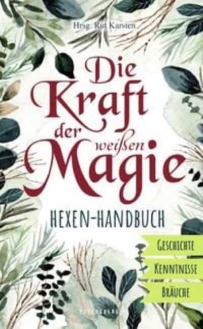 Die-Kraft-der-weißen-Magie